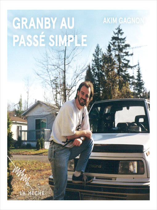 Title details for Granby au passé simple by Paul Ahmarani - Wait list